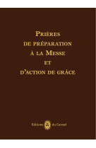 Prières de préparation à la messe et d’action de grâces