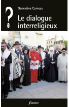 Le dialogue interreligieux