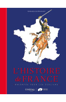 L'histoire de france racontée pour les écoliers