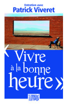 Vivre à la bonne heure