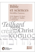 Bible et sciences, déchiffrer l'univers