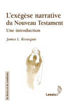 L'exégèse narrative du nouveau testament