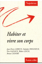 Habiter et vivre son corps