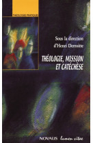 Théologie, mission et catéchèse