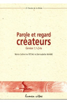 Parole et regard créateurs