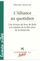 L'alliance au quotidien