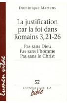 La justification par la foi dans romains 3,21-26 - pas san dieu, pas sans l'homme, pas sans le chris