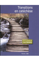 Transitions en catéchèse