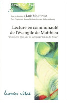 Lecture en communauté de l'évangile de matthieu