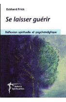 Se laisser guérir