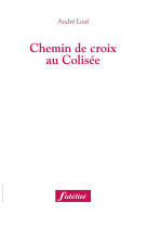 Chemin de croix au colisée