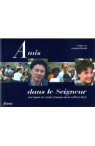 Amis dans le seigneur