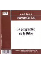 Cahiers evangile numero 122 la geographie de la bible