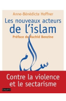 Les nouveaux acteurs de l'islam