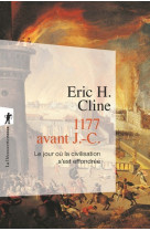 1177 avant j.-c. le jour où la civilisation s'est effondrée