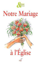 Notre mariage à l'eglise ned, pack 10 ex