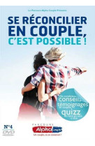 Alpha couple soirée n°4 - se réconcilier en couple, c'est possible ! - dvd