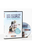 Alpha couple soirée n°6 - une sexualité en couple, ça se travaille ! - dvd