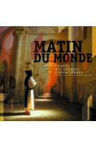 Matin du monde