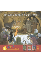 Tu nous parles en chemin - enfance(16-17-18) -  vol 6