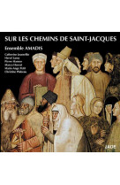 Sur les chemin de saint-jacques de compostelle - cd