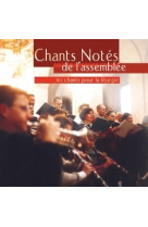 Chants notés de l'assemblée vol. 1