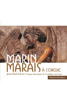 Marin marais à l'orgue