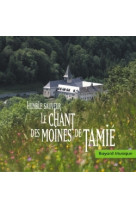 Le chant des moines de tamié