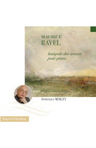 Ravel - intégrale des oeuvres pour piano