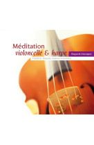 Méditation violoncelle & harpe