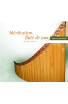 Méditation flûte de pan