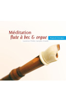 Méditation flûte à bec & orgue