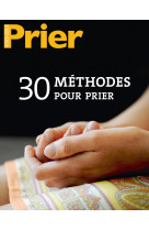 30 méthodes pour prier hs prier