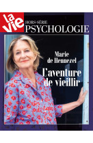 Hs la vie - marie de hennezel l'aventure de vieillir