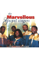 The marvellous gospel singers lords never change sur cd