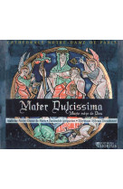 Mater dulcissima - cd