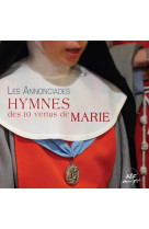 Hymnes des 10 vertus de marie