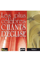 Les plus célèbres chants d'église vol. 1