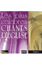 Les plus célèbres chants d'église vol. 4