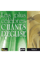 Les plus célèbres chants d'église vol. 5