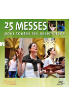 25 messes pour toutes les assemblées vol. 2