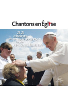 Chantons en église - 22 chants de miséricorde et de réconciliation