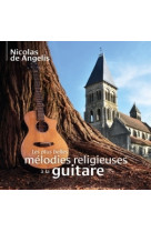 Les plus belles mélodies religieuses à la guitare