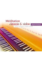 Méditation clavecin & violon