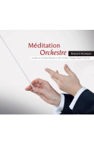 Méditation orchestre