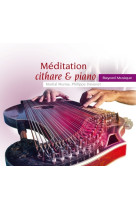 Méditation cithare & piano