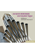 Jacques berthier - oeuvres pour orgue