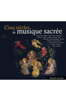 Cinq siècles de musique sacrée