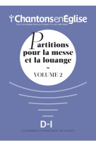 Chantons en église : partitions pour la messe et la louange vol. 2