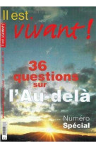 N°176  - 36 questions sur l'au-delà